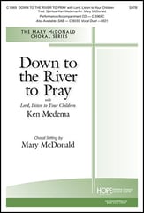 Down to the River to Pray SATB choral sheet music cover